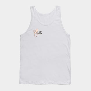 Honest Blob - Tired But Trying Tank Top